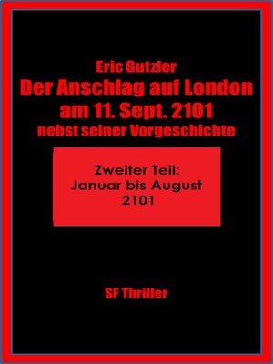 cover image of Der Anschlag auf London am 11. Sept. 2101